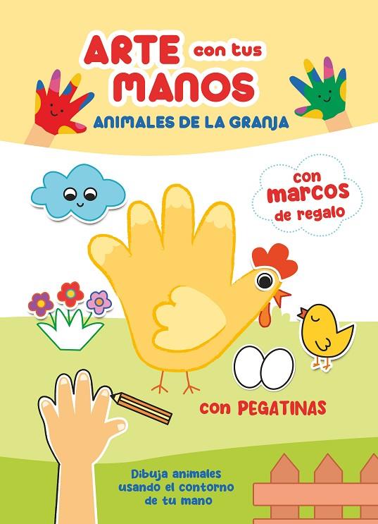 ARTE CON TUS MANOS, ANIMALES DE LA GRANJA | 9788410515130