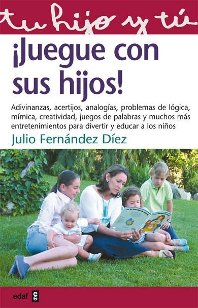 JUEGUE CON SUS HIJOS | 9788441411203 | MUNOZ MARTÍN, FRANCISCO