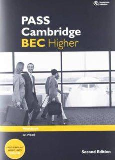 PASS CAMBRIDGE BEC HIGHER EJERCICIOS | 9781133316572