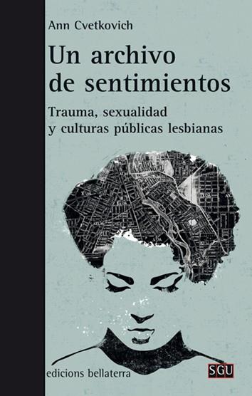 ARCHIVO DE SENTIMIENTOS, UN | 9788472908932 | CVETKOVICH, ANN