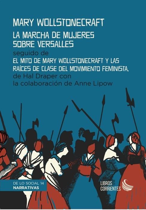 MARCHA DE MUJERES SOBRE VERSALLES, LA | 9788412387537 | WOLLSTONECRAFT, MARY