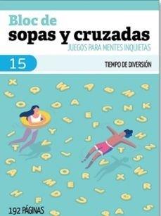 BLOC DE SOPAS Y CRUZADAS 15 | 9789493361751