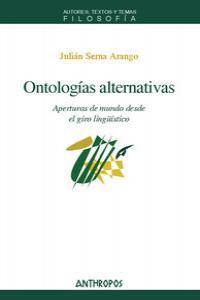 ONTOLOGIAS ALTERNATIVAS | 9788476588093 | SERNA ARANGO, JULIAN