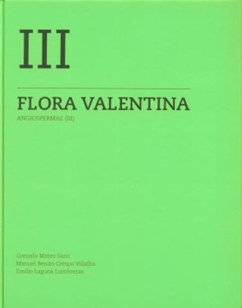 FLORA VALENTINA. FLORA VASCULAR DE LA COMUNITAT VALENCIANA | 9788448260118 | LAGUNA CONTRERAS, EMILIO / MATEO SANZ, GONZALO / CRESPO VILLALBA, BENITO