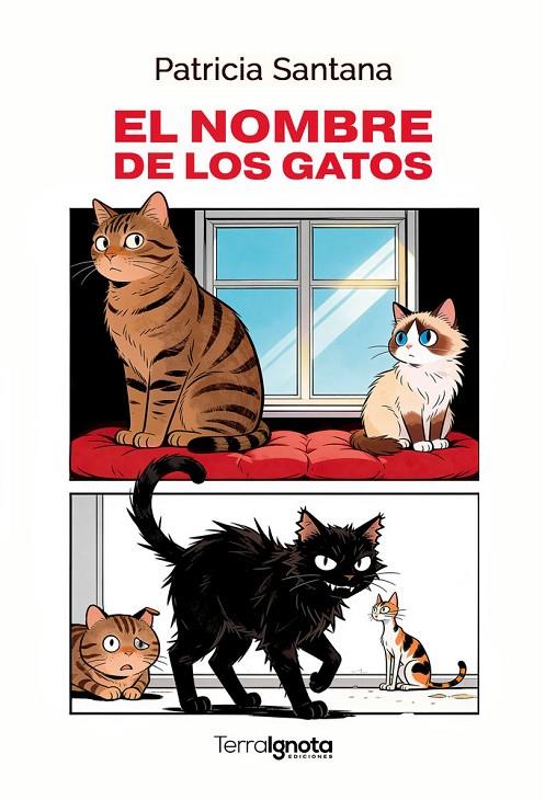 NOMBRE DE LOS GATOS, EL | 9791399144581 | SANTANA, PATRICIA