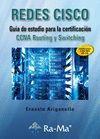 REDES CISCO. GUÍA DE ESTUDIO PARA LA CERTIFICACIÓN CCNA ROUTING Y SWITCHING | 9788499642727 | ARIGANELLO, ERNESTO