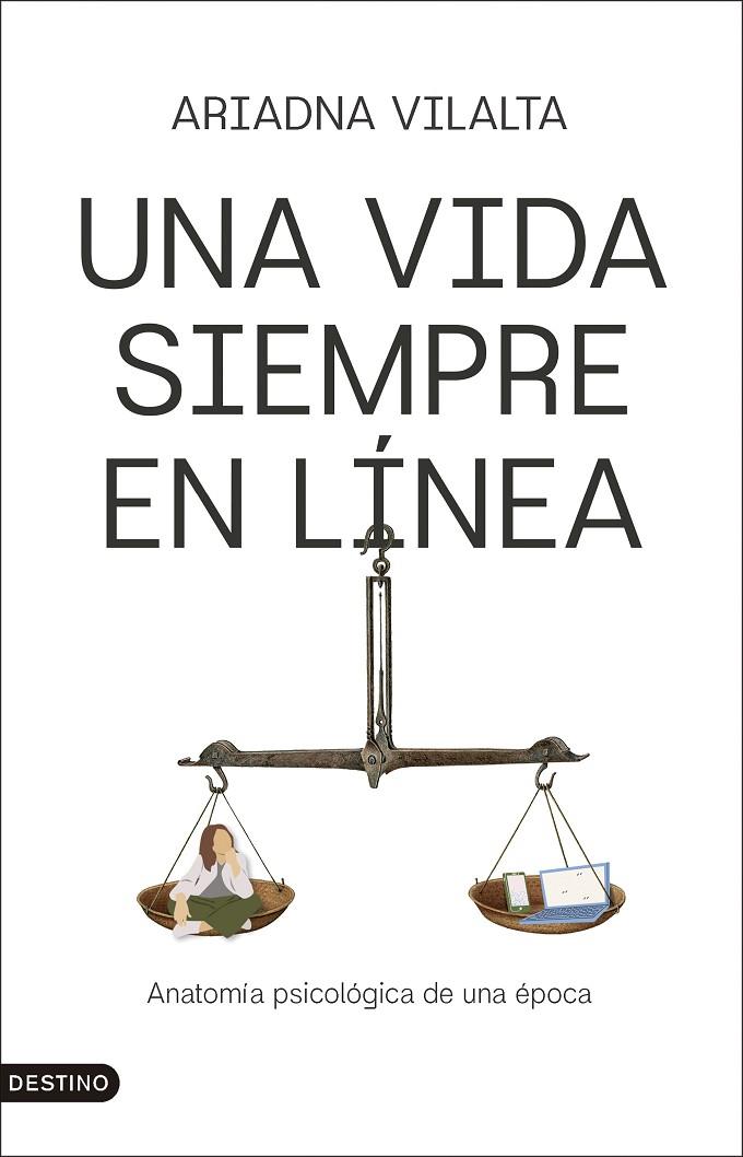 VIDA SIEMPRE EN LÍNEA, UNA | 9788423370092 | VILALTA VAQUÉ, ARIADNA