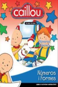CAILLOU NUMEROS I FORMES | 9788493739980