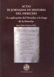 ACTAS III JORNADAS DE HISTORIA DEL DERECHO | 9788489869455 | VARIOS AUTORES