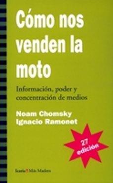 COMO NOS VENDEN LA MOTO | 9788474262452 | CHOMSKY / RAMONET