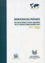 DEMOCRACIAS FRÁGILES. LAS RELACIONES CIVILES-MILITARES EN EL MUNDO IBEROAMERICANO | 9788484563853 | OLMEDA, JOSÉ A.