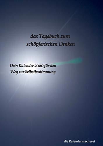 DAS TAGEBUCH ZUM  SCHÖPFERISCHEN DENKEN | 9783749419999 | DIE KALENDERMACHEREI