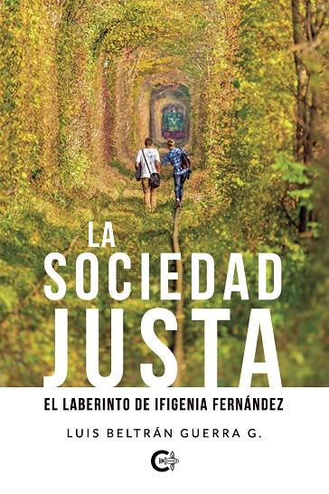 SOCIEDAD JUSTA, LA | 9788417587956 | BELTRAN GUERRA G., LUIS