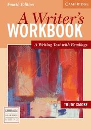A WRITER'S WORKBOOK 4TH EDITION | 9780521544894 | SMOKE, TRUDY