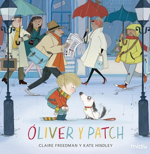 OLIVER Y PATCH | 9788416082742 | FREEDMAN, CLAIRE