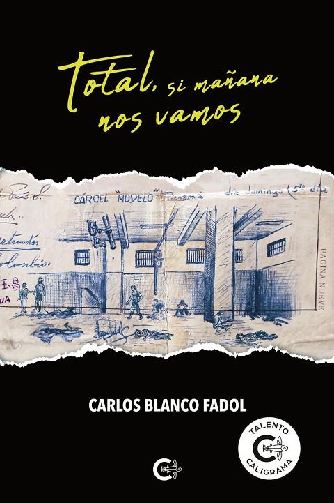 TOTAL, SI MAÑANA NOS VAMOS | 9791387826420 | BLANCO FADOL, CARLOS