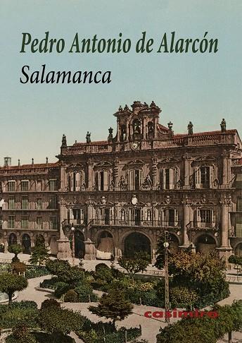 SALAMANCA | 9788417930219 | DE ALARCON, PEDRO ANTONIO
