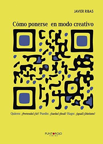 CÓMO PONERSE EN "MODO CREATIVO" | 9788415833697 | RIBAS TALENS, JAVIER