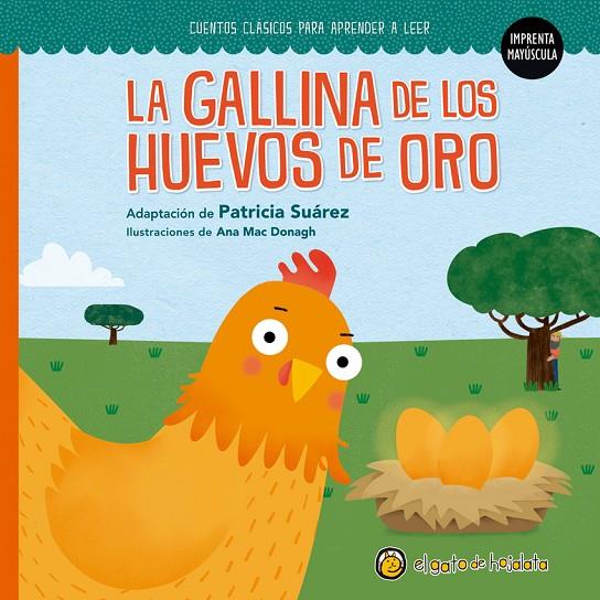 GALLINA DE LOS HUEVOS DE ORO, LA ("CUENTOS CLÁSICOS PARA APRENDER A LEER") | 9789878208206
