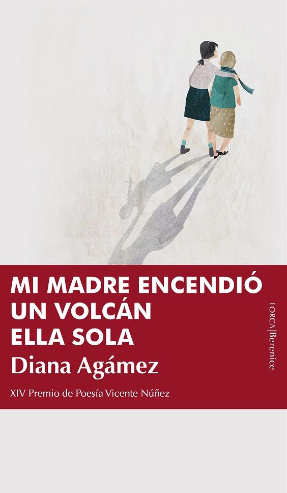 MI MADRE ENCENDIÓ UN VOLCÁN ELLA SOLA | 9791387811150 | AGÁMEZ, DIANA