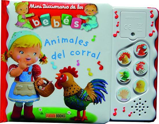 MINI DICCIONARIO DE LOS BEBÉS SONOROS. ANIMALES DEL CORRAL | 9788413342368