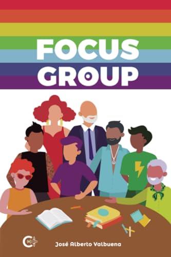 FOCUS GROUP | 9788419906632 | VALBUENA, JOSÉ ALBERTO