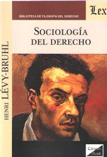 SOCIOLOGIA DEL DERECHO (Levy-Bruhl) | 9789563923063 | LEVY-BRUHL, HENRI