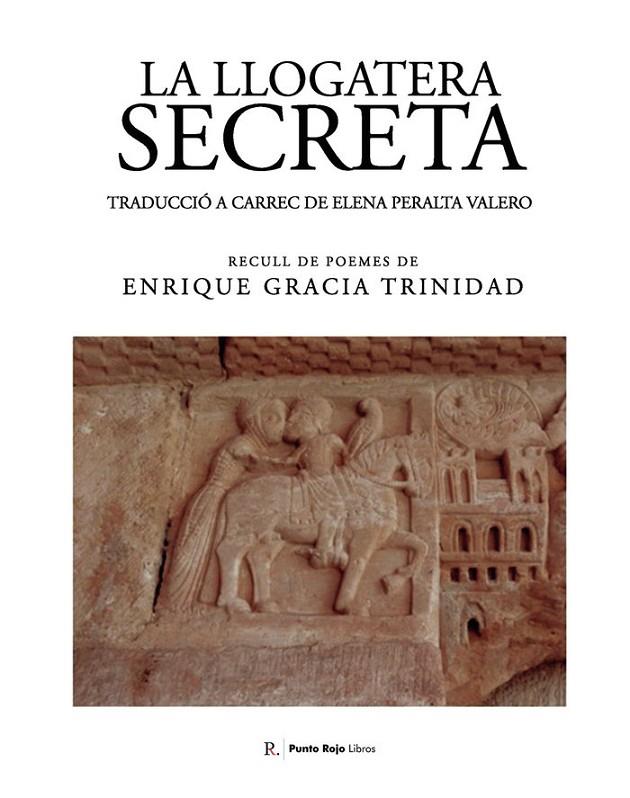 LLOGATERA SECRETA, LA | 9791644609537 | PERALTA VALERO, ELENA