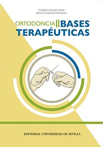 ORTODONCIA II. BASES TERAPÉUTICAS | 9788447219698 | SOLANO REINA, ENRIQUE / SOLANO MENDOZA, BEATRIZ