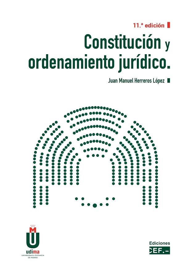 CONSTITUCION Y ORDENAMIENTO JURIDICO (11 EDICIÓN) | 9788445445716 | HERREROS LÓPEZ, JUAN MANUEL