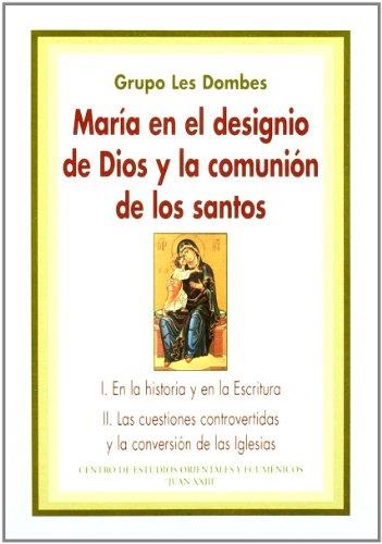 MARÍA EN EL DESIGNIO DE DIOS Y LA COMUNIÓN DE LOS SANTOS | 9788472995017 | VARIOS AUTORES