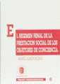 RÉGIMEN PENAL DE LA PRESTACIÓN SOCIAL DE LOS OBJETORES DE CONCIENCIA, EL | 9788480023238 | ALENDA SALINAS, MANUEL