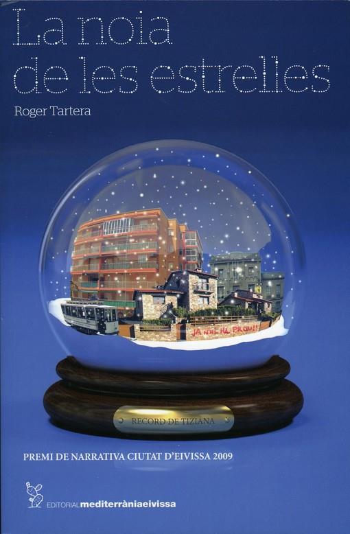 NOIA DE LES ESTRELLES, LA | 9788492951031 | TARTERA SALVATIERRA, ROGER