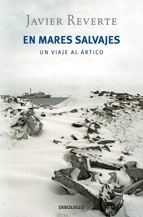 EN MARES SALVAJES | 9788499894751 | REVERTE, JAVIER