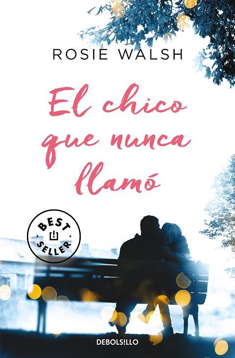 CHICO QUE NUNCA LLAMÓ, EL | 9788466350488 | WALSH, ROSIE