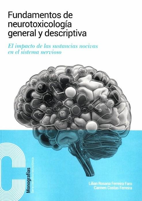 FUNDAMENTOS DE NEUROTOXICOLOGIA GENERAL | 9788411880763