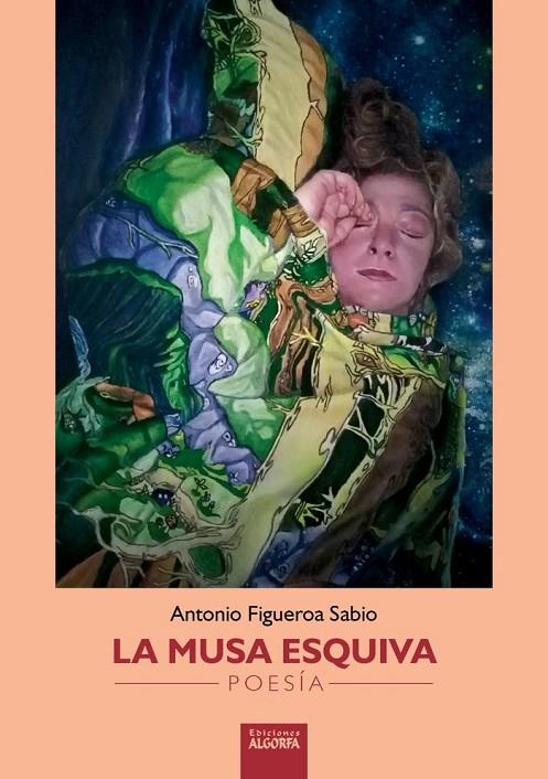 MUSA ESQUIVA, LA | 9788412417562 | FIGUEROA SABIO, ANTONIO