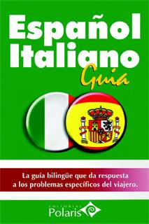 GUIA POLARIS ESPAÑOL-ITALIANO | 9788496912083 | MAÑA RUIZ CONSTANTINO, VICTOR