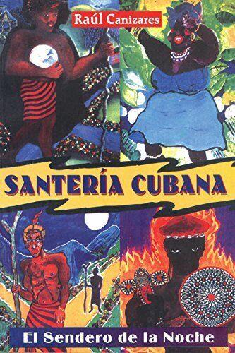 SANTERÍA CUBANA | 9780892819614 | CANIZARES, RAUL J.