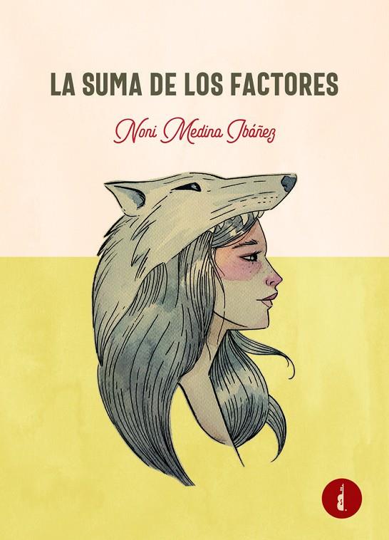 SUMA DE LOS FACTORES, LA | 9788412420227 | MEDINA IBÁÑEZ, NONI