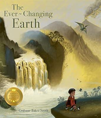 EVER CHANGING EARTH, THE | 9781800782327 | BAKER SMITH, GRAHAME