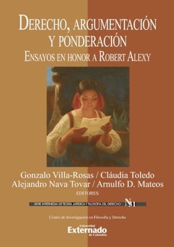 DERECHO, ARGUMENTACIÓN Y PONDERACIÓN | 9786287620230 | VILLA ROSAS, GONZALO