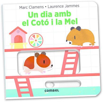 DIA AMB EL COTÓ I LA MEL, UN | 9788491011323 | JAMMES, LAURENCE / CLAMENS, MARC