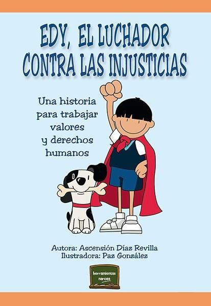 EDY, EL LUCHADOR CONTRA LAS INJUSTICIAS | 9788427730885 | DÍAZ REVILLA, ASCENSIÓN
