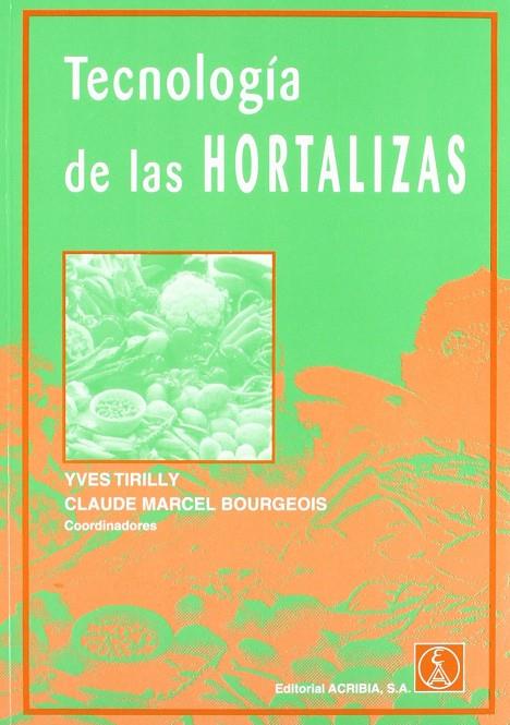 TECNOLOGÍA DE LAS HORTALIZAS | 9788420009582 | TIRILLY, Y. / BOURGEOIS, M. CL.