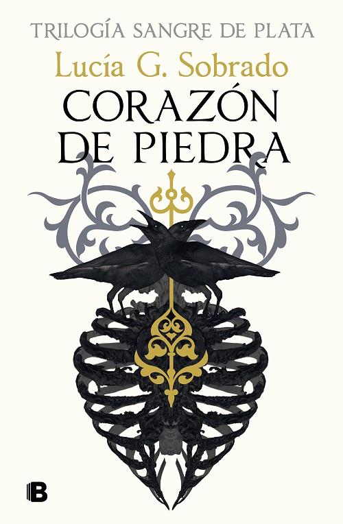 CORAZÓN DE PIEDRA (SANGRE DE PLATA 1) | 9788466679251 | SOBRADO, LUCÍA G.