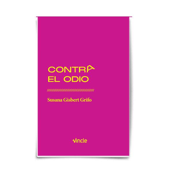 CONTRA EL ODIO | 9791399210408 | GISBERT GRIFO, SUSANA