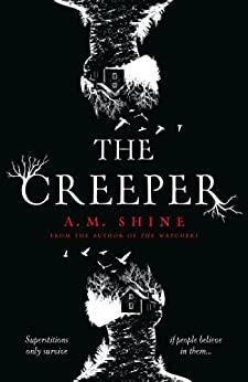 CREEPER, THE | 9781801102193 | SHINE, A. M.