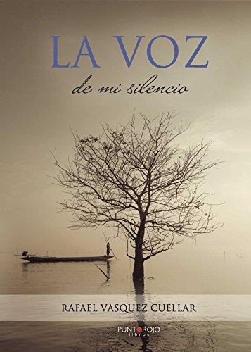 VOZ DE MI SILENCIO, LA | 9788416722198 | VASQUEZ CUELLAR, RAFAEL