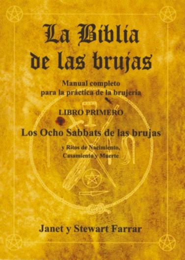 BIBLIA DE LAS BRUJAS, LIBRO I, LA | 9788495593078 | FARRAR, JANET & STEWART